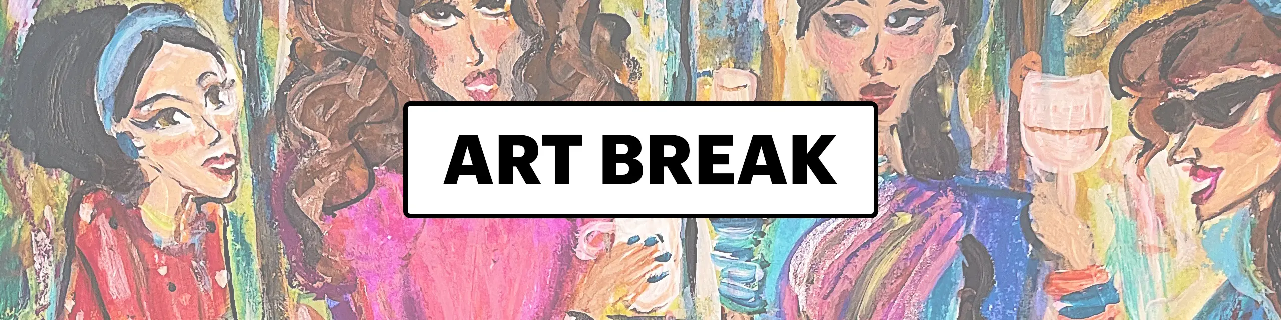 Illustration of four women with ART BREAK written in the middle